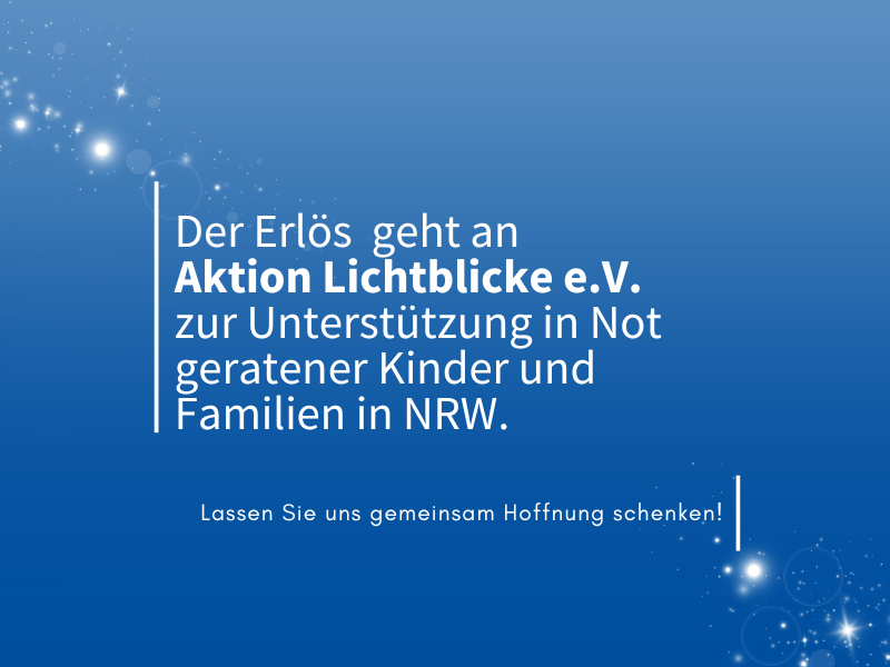 Am 12.12.2024 findet unsere Info-Spendenaktion für Aktion Lichtblicke e.V. statt. Die Aktion Lichtblicke e.V. setzt sich besonders für Menschen ein, die schwere Schicksalsschläge erleiden müssen – für die Schwachen und Benachteiligten unserer Gesellschaft, die oft keine Stimme oder Unterstützung für ihre Anliegen haben. Besonders betroffen sind häufig Kinder, die unter den Notsituationen leiden, in die ihre Familien geraten.